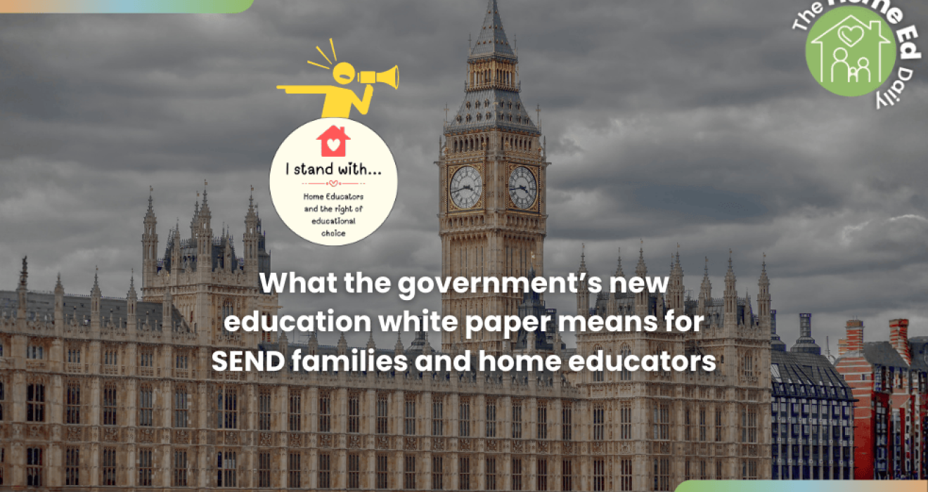 What the government’s new education white paper means for SEND families and home educators What the government’s new education white paper means for SEND families and home educators