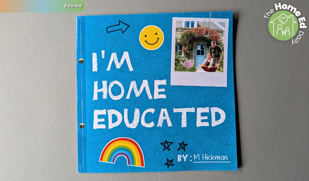 I’m Home Educated by M. Hickman: book review I’m Home Educated by M. Hickman: book review