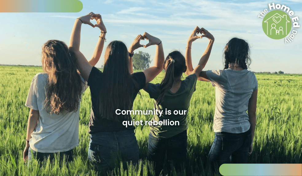 Home education as quiet rebellion Home education as quiet rebellion: the power of connection over control. The Home Ed Daily.