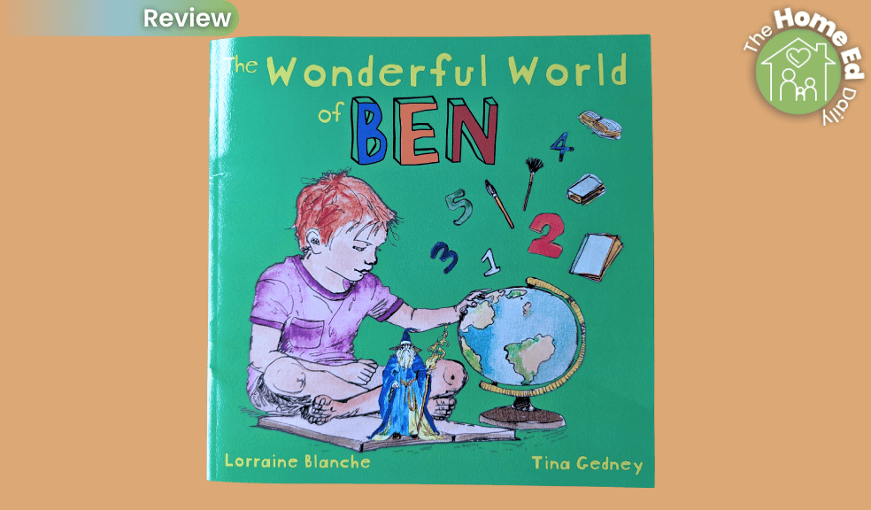The Wonderful World of Ben review. A home education children’s book by Lorraine Blanche