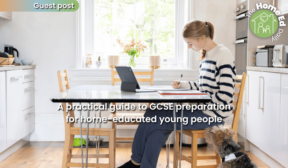 A practical guide to GCSE preparation for home-educated young people. The Home Ed Daily.