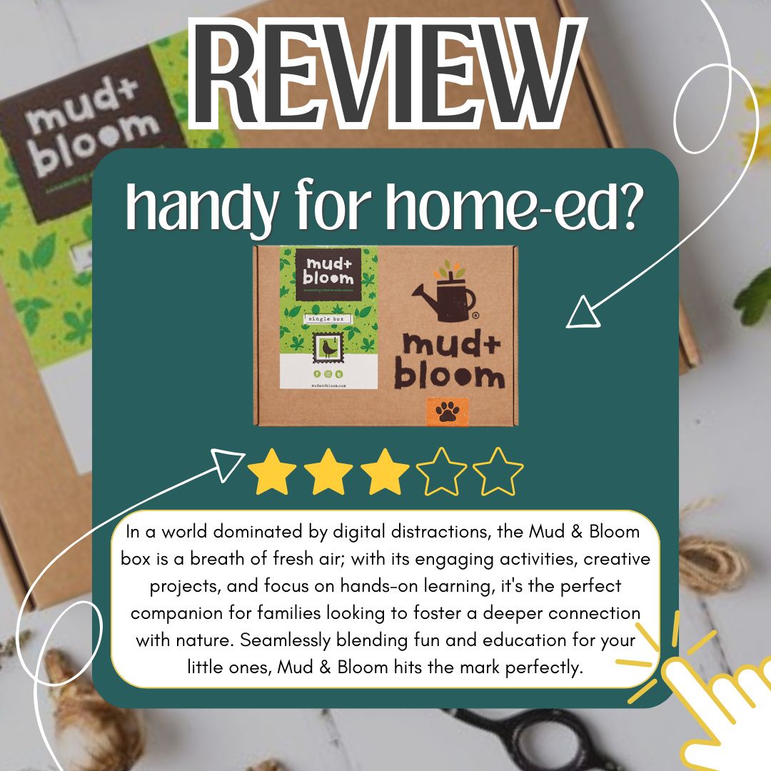 Mud & Bloom Review - Handy For Home-Ed?