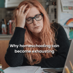 Home ed burnout: why homeschooling can become exhausting Home ed burnout: why homeschooling can become exhausting
