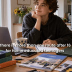 There is more than one route after 16 for home educated teenagers There is more than one route after 16 for home educated teenagers
