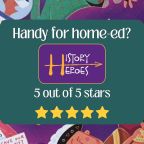 History Heroes Review - Handy For Home-Ed?