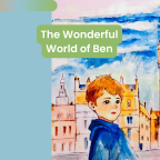 The Wonderful World of Ben by Lorraine Blanche