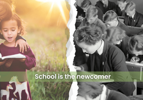 School is the newcomer: why children learn best outside the classroom School is the newcomer: why children learn best outside the classroom